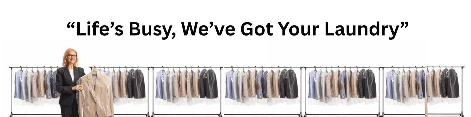 “Life’s Busy, We’ve Got Your Laundry”